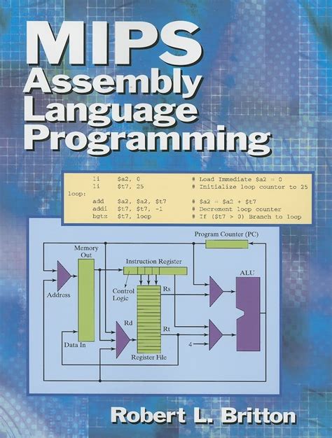 Read Online Mips Assembly Language Programming By Robert Britton
