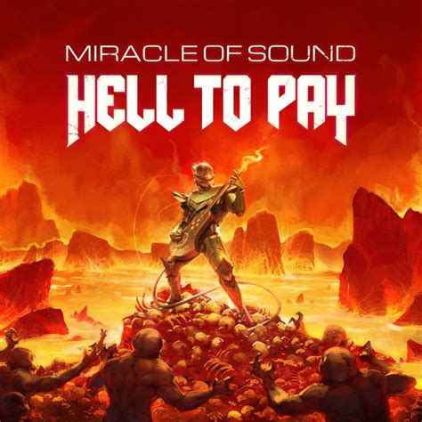 MIRACLE OF SOUND - HELL TO PAY ALBUM LYRICS