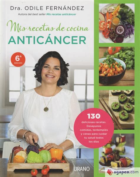 Full Download Mis Recetas De Cocina Anticancer By Odile Fernndez