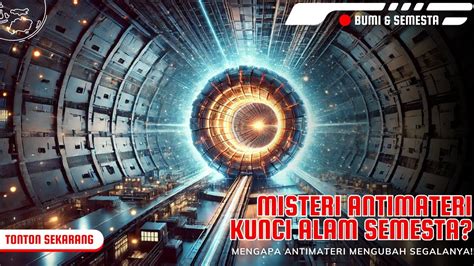Misteri Antimateri dalam Alam Semesta - netter - wintechmobiles.com