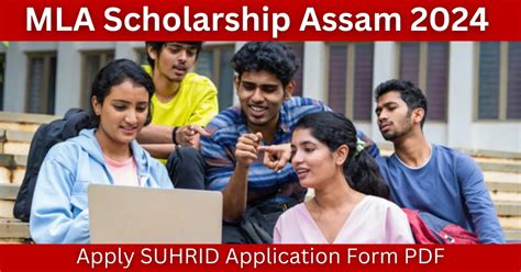 MLA Scholarship Assam 2024 - SUHRID Application Form Pdf