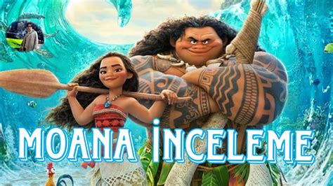 MOANA İNCELEME YouTube.