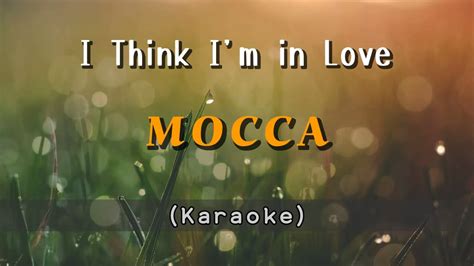 MOCCA - I THINK I