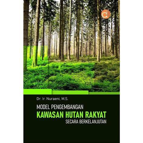 Model Pengelolaan Hutan Tanaman Rakyat - raincitystudios.com