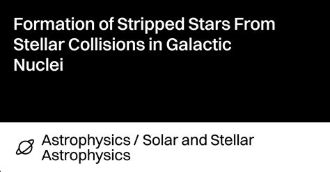 Modeling Stellar Collisions in Galactic Nuclei Using Hydrodynamic ... - wintechmobiles.com