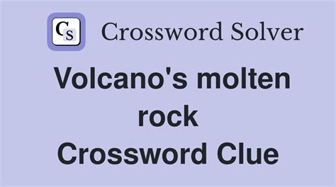 MOLTEN FLOW crossword clue - All synonyms & answers