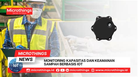 Monitoring Kapasitas dan Keamanan Sampah Berbasis … - raincitystudios.com