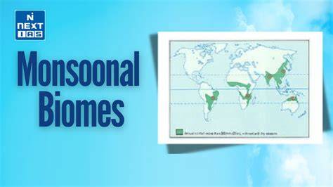Monsoonal Biomes: Characteristics, Significance - raincitystudios.com