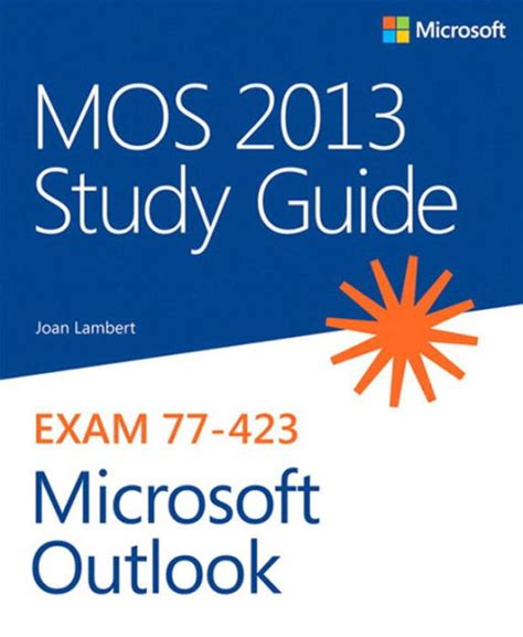 Download Mos 2013 Study Guide For Microsoft Outlook By Joan Lambert