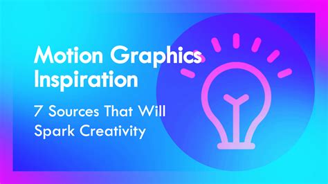 Motion Graphics Inspiration - 7 Sources That Will Spark … - muktibox.com