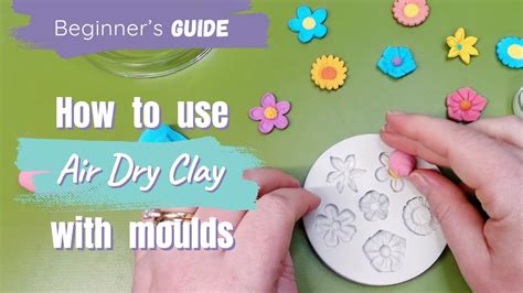 Mould for Air Dry Clay: The Ultimate Guide to Choosing the Perfect ... - muktibox.com
