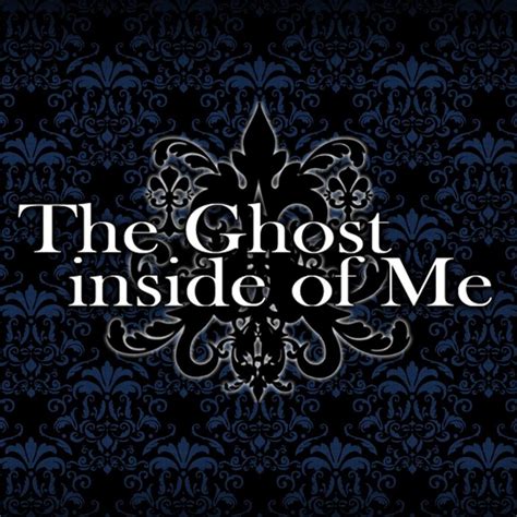 MOVIE theghostinsideofme