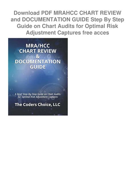 Full Download Mrahcc Chart Review  Documentation Guide Stepbystep Guide On Chart Audits For Optimal Risk Adjustment Captures By The Coders Choice Llc