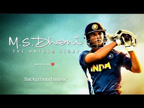 MS DHONI EMOTIONAL BACKGROUND MUSIC SAD MUSIC