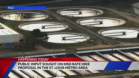 MSD hosting hearing today about rate hike proposal in St. Louis metro area