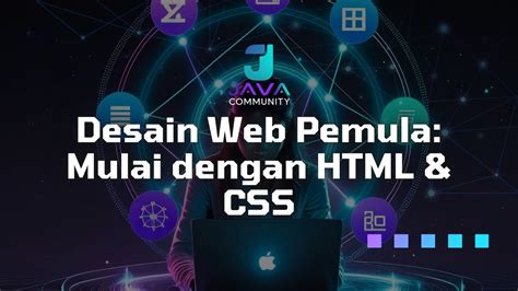 Mulai Dulu dengan HTML & CSS! Banyak yang bingung mau mulai belajar ... - panachespalon.com