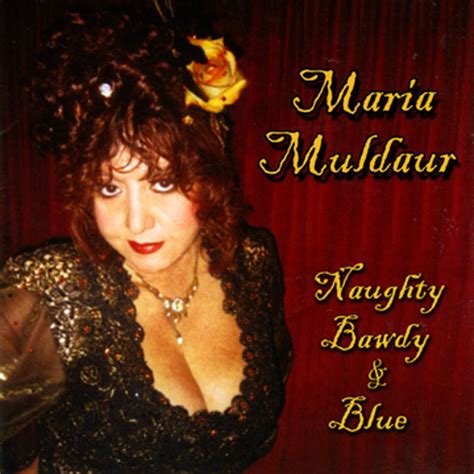 MULDAUR,MARIA - Naughty Bawdy and Blue - Amazon.com Music