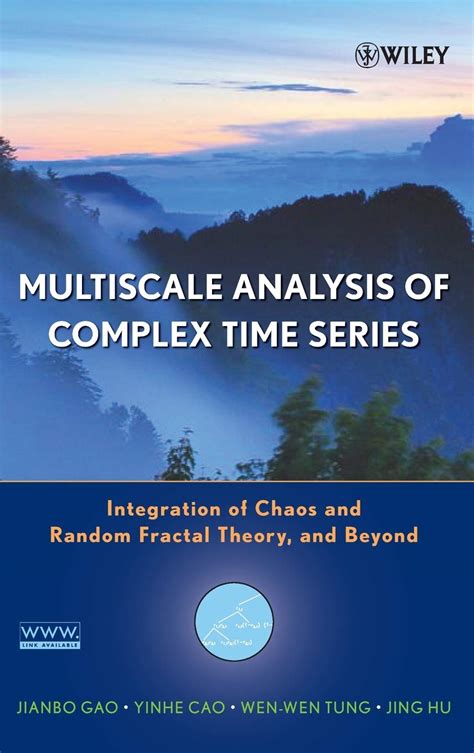 Multiscale Analysis of Complex Time Series: Integration of Chaos and ... - wintechmobiles.com