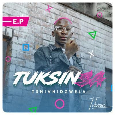 MUSIC LYRICS SA - TUKSINSA TSHIVHIDZELWA (AMAPIANO …