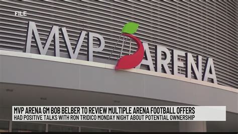 MVP Arena GM Bob Belber discusses potential new ownership