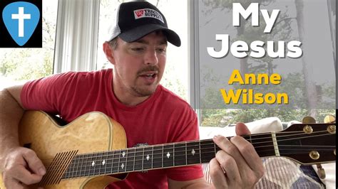 MY JESUS CHORDS by Anne Wilson @ Ultimate-Guitar.Com