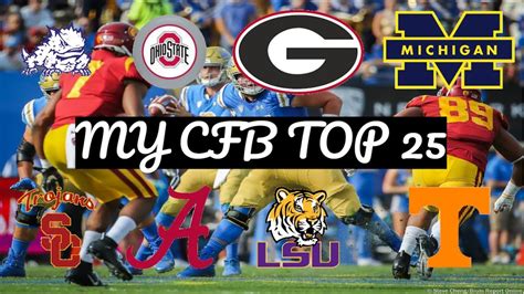 MY TOP 25 CFB TEAMS!!!!! YouTube