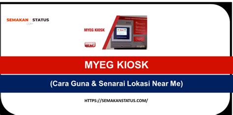 MYEG KIOSK (Cara Guna & Senarai Lokasi Near Me)