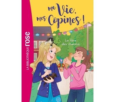 Ma vie, mes copines 04 - La fête des chatons !