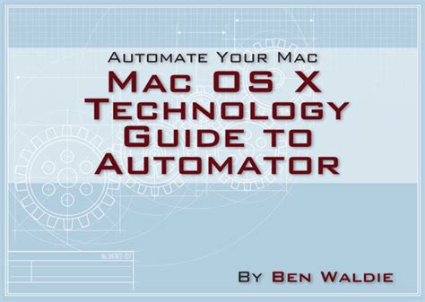 Mac os x technology guide to automator. - Volkswagen cabriolet 1988 repair service manual.