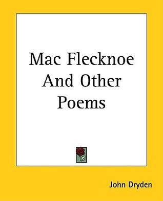 Read Online Mac Flecknoe And Other Poems By John Dryden