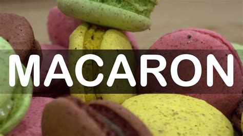 Macaron pronunciation. Have you ever come across a word that you just can’t seem to pronounce correctly? Whether it’s a foreign word or a term from a specialized field, struggling with pronunciation can ... 