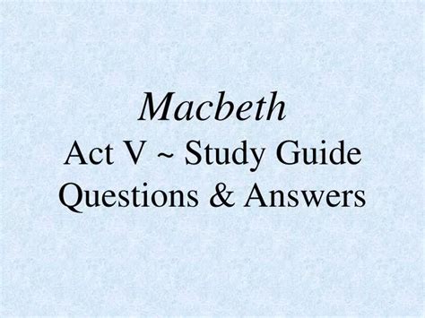 Macbeth act 5 study guide questions. - Manual do usuario notebook positivo sim 3d.