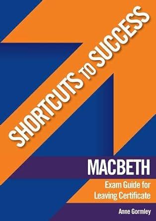 Macbeth exam guide for leaving certificate shortcuts to success. - Suzuki grand vitara 1996 service guide.