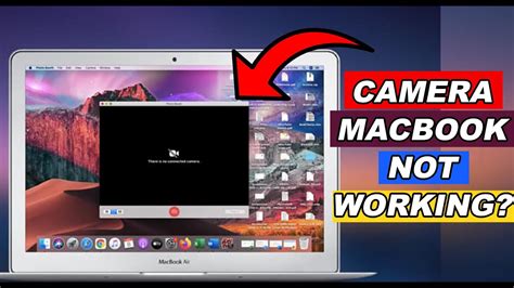 Macbook Webcam Not Working