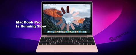 Macbook pro running slow.  Limited memory might slow things down.  If your Ma...