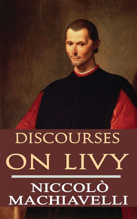 Read Online Machiavellis New Modes And Orders A Study Of The Discourses On Livy By Harvey Mansfield