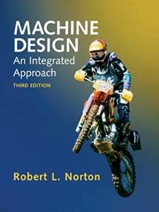 Machine Design An Integrated Approach 3rd Edition