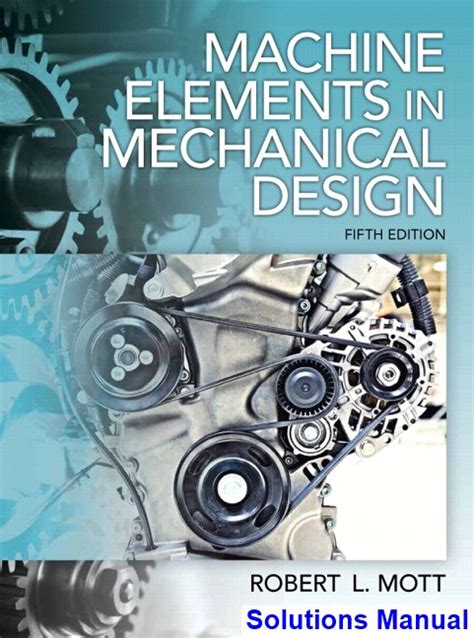 Machine Elements In Mechanical Design Solutions Manual