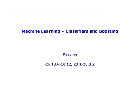 Machine Learning Classifiers And Boosting Ppt Video Online Download