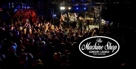 Machine shop flint. Mar 10, 2024 · TICKET PRICES CURRENTLY AVAILABLE ADVANCED: $22.00 TICKET SALE DATES ADVANCED Public Onsale: October 6, 2023 10:00 AM to March 10, 2024 4:00 PM 