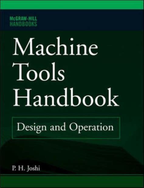 Machine tools handbook by prakash joshi. - The illustrated guide to assistive technology and devices tools and gadgets for living independently.