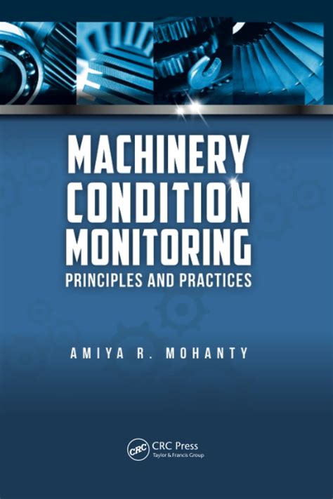 Machinery Condition Monitoring Principles And Practices