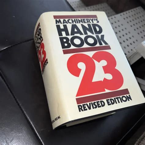 Machinery s handbook 23 revised edition. - Real estate transactions finance and development sixth edition teachers manual.