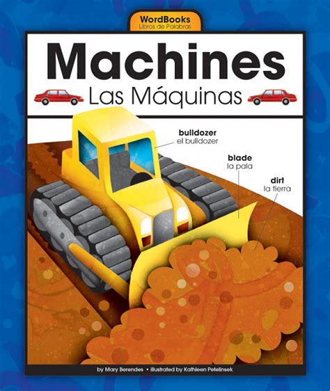 Full Download Machineslas Maquinas Wordbookslibros De Palabras By Mary Berendes