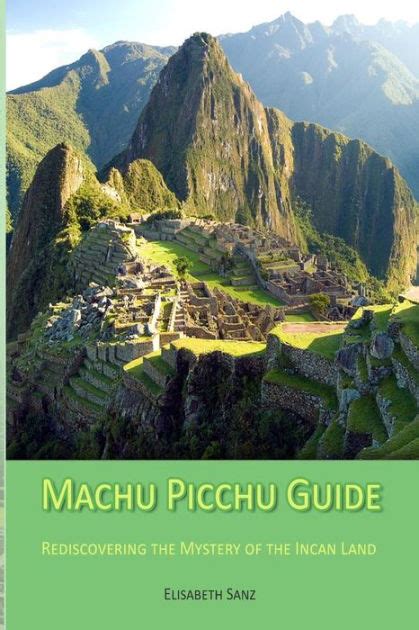 Machu picchu guide by elisabeth elisabeth sanz. - Panasonic tx 37lzd85 tx 37lzd85f lcd tv service manual.