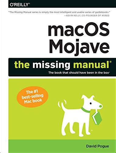 Full Download Macos Mojave The Missing Manual The Book That Should Have Been In The Box By David Pogue