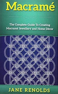 Macram the complete guide to creating macram jewellery and home decor paracord craft business knot tying. - The doctor s handbook the doctor s handbook.