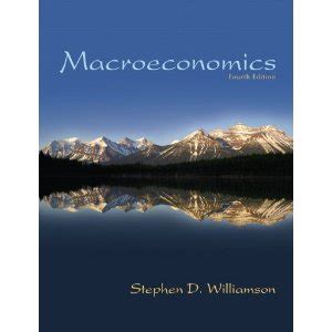 Macro economics williamson 4th edition study guide. - Twin tub washing machine repair manual.