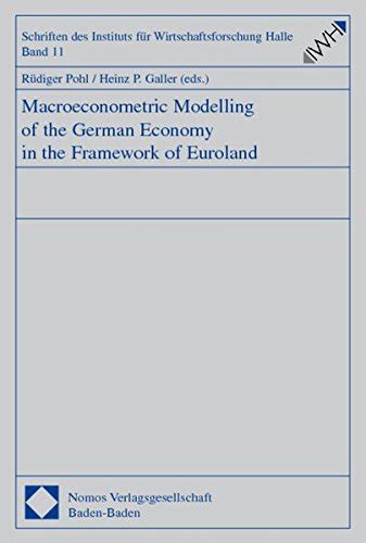 Macroeconomic modelling of the german economy in the framework of euroland. - Dc duttas textbook of gynecology including contacepton.