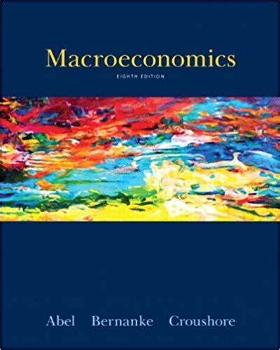 Macroeconomics andrew b abel solutions manual. - Best western front desk training manual.